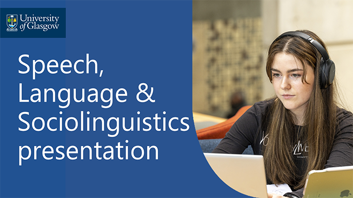 Watch the Speech, Language and Sociolinguistics presentation