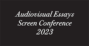 Audiovisual essays 2023