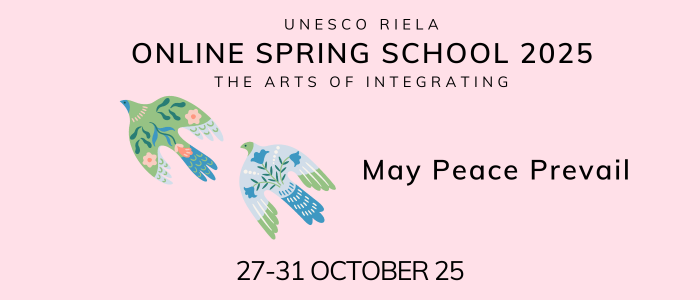Image for Online UNESCO RIELA Spring School: The Arts of Integration (May Peace Prevail)