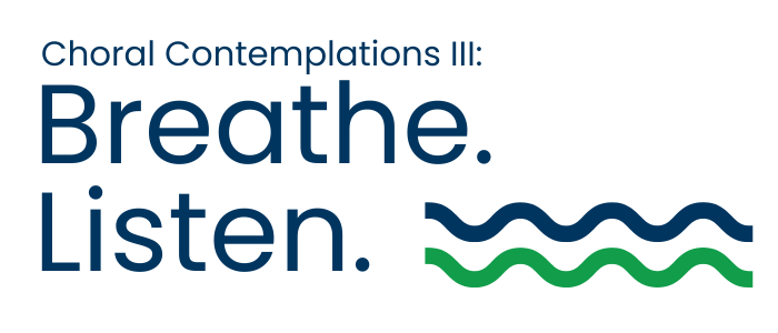 Image for Choral Contemplations III: Breathe. Listen. 