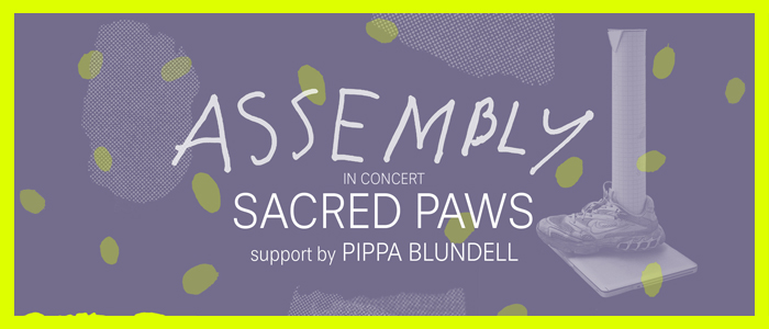 Image for Sacred Paws / Pippa Blundell: 'Assembly' in Concert