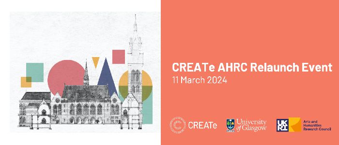 Image for CREATe Re-launch Event 11th March at the ARC