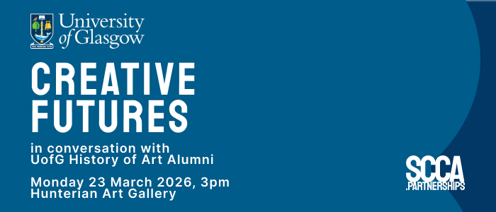Image for CREATIVE FUTURES: in conversation with UofG History of Art Alumni