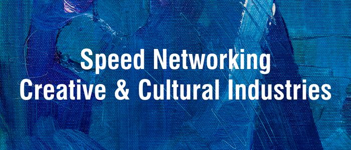 Image for Speed Networking - Creative & Cultural Industries Event