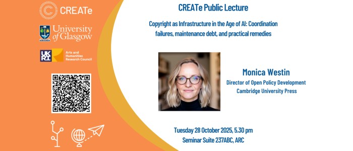 Image for CREATe Public Lecture by Monica Westin