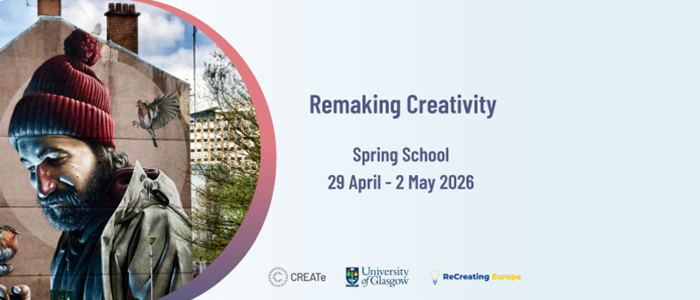 Image for CREATe Spring School 2026 - Remaking Creativity